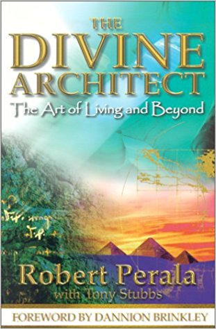 The Divine Architect Robert Perala